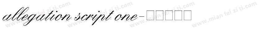allegation script one字体转换
